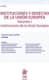Instituciones y Derecho de la Unión Europea Volumen I. Instituciones de la Unión Europea 3ª Edición 2020