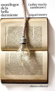 Monólogos de la bella durmiente: Sobre María Zambrano