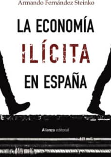 LA ECONOMIA ILICITA EN ESPAÑA