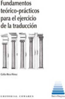 Fundamentos teórico-prácticos para el ejercicio de la traducción