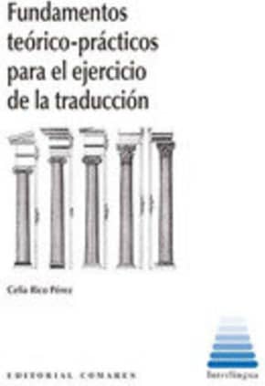 Fundamentos teórico-prácticos para el ejercicio de la traducción