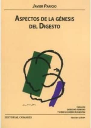 Aspectos de la génesis del Digesto