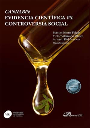 Cannabis: evidencia científica vs. controversia social