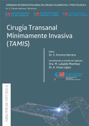 Cirugía Transanal Mínimamente Invasiva (TAMIS)