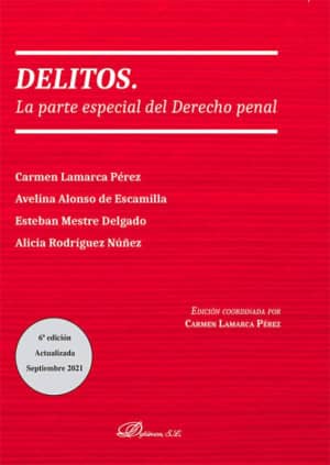 Delitos. La parte especial del derecho penal