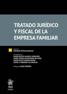 Tratado Jurídico y Fiscal de la Empresa Familiar