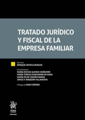 Tratado Jurídico y Fiscal de la Empresa Familiar