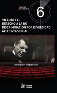 Víctima y el Derecho a la no Discriminación por Diversidad Afectivo-Sexual