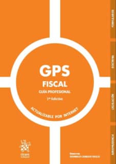 GPS Fiscal. Guía Profesional 7ª Edición