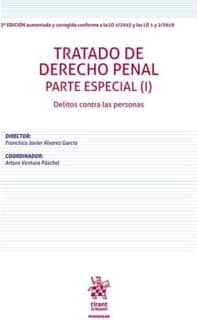Tratado de Derecho Penal Parte Especial (I). Delitos contra las personas