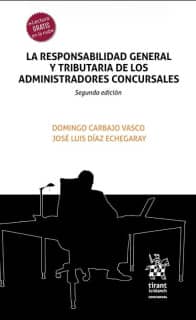 La Responsabilidad General y Tributaria de los Administradores Concursales