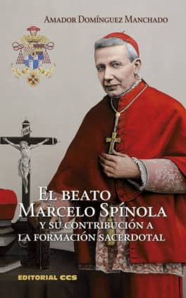El beato Marcelo Spínola y su contribución a la formación sacerdotal 