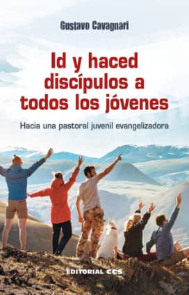 Id y haced discípulos a todos los jóvenes 