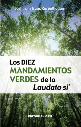 Los diez mandamientos verdes de la Laudato Si