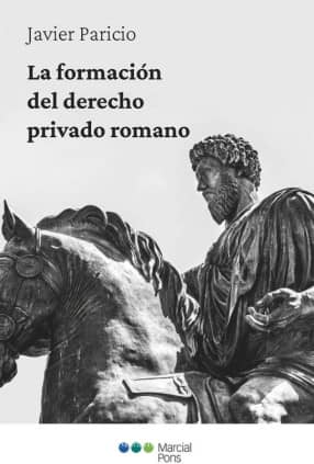 La formación del Derecho privado romano