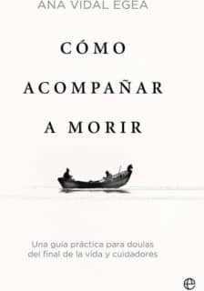 Cómo acompañar a morir