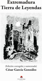 Extremadura. Tierra de Leyendas