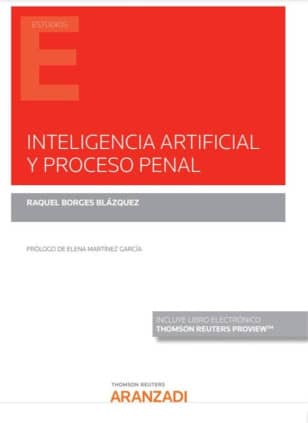 Inteligencia artificial y proceso penal (Papel + e-book)