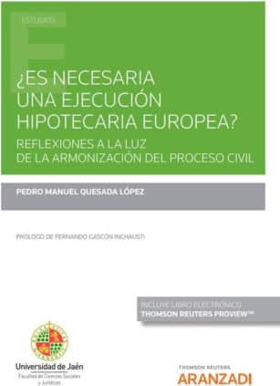 ¿Es necesaria una ejecución hipotecaria europea? (Papel + e-book)