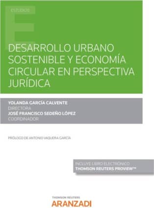 Desarrollo urbano sostenible y economía circular en perspectiva jurídica (Papel + e-book)