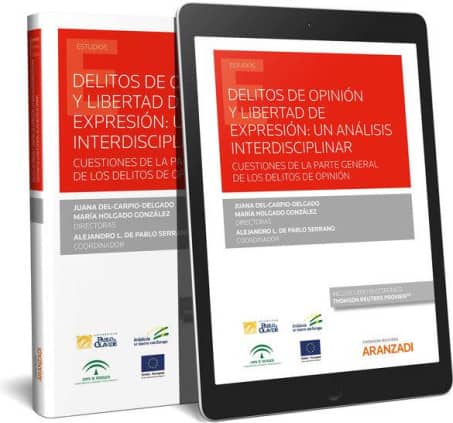 Delitos de opinión y libertad de expresión: un análisis interdisciplinar (Papel + e-book)