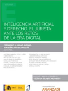 Inteligencia Artificial y Derecho. El jurista ante los retos de la era digital (Papel + e-book)