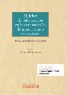 El deber de información en la contratación de instrumentos financieros (Papel + e-book)