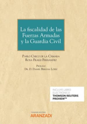 La fiscalidad de las Fuerzas Armadas y la Guardia Civil (Papel + e-book)