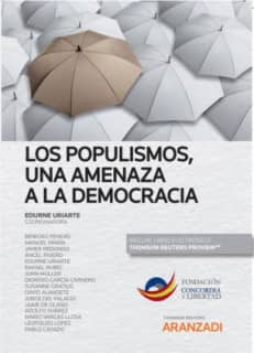 Los populismos, una amenaza a la democracia (Papel + e-book)