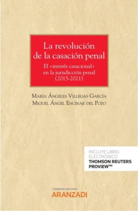 La revolución de la casación penal (2015-2021) (Papel + e-book)