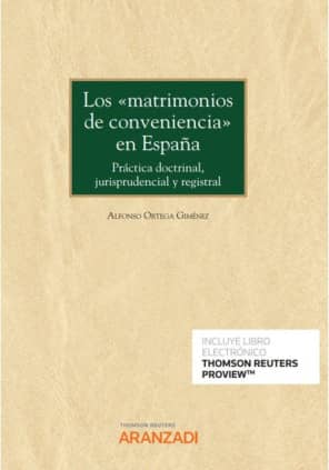 Los matrimonios de conveniencia en España (Papel + e-book)