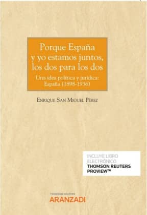 Porque España y yo estamos juntos, los dos para los dos (Papel + e-book)