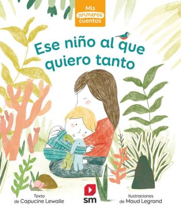 Ese niño al que quiero tanto