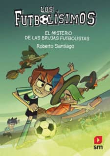 LOS FUTBOLISIMOS 19 EL MISTERIO DE LAS B