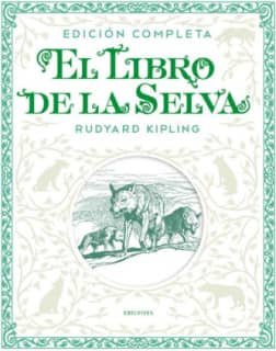 El libro de la selva. Edición completa