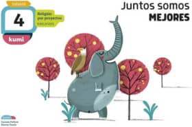 Proyecto Kumi - 4 años : Juntos somos mejores