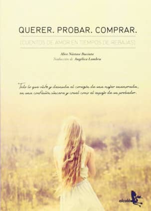 QUERER. PROBAR. COMPRAR