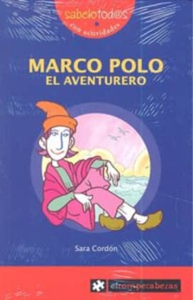 MARCO POLO el aventurero