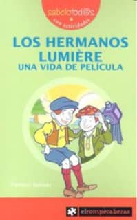 Los HERMANOS LUMIÈRE una vida de película