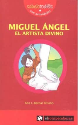 MIGUEL ÁNGEL el artista divino