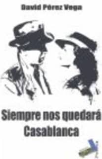 Siempre nos quedará Casablanca