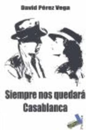 Siempre nos quedará Casablanca