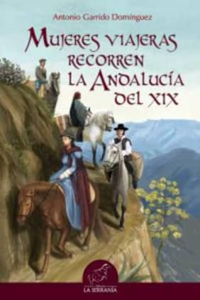 Mujeres viajeras recorren la Andalucía del XIX