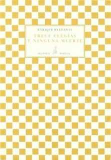 Trece elegías y ninguna muerte