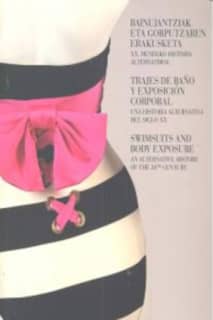 TRAJES DE BAÑO Y EXPOSICION CORPORAL