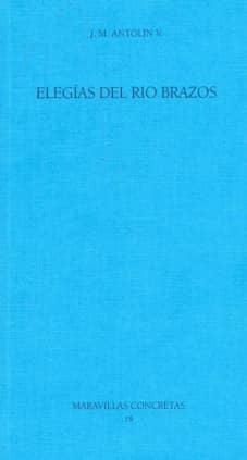 Elegías del Rio Brazos