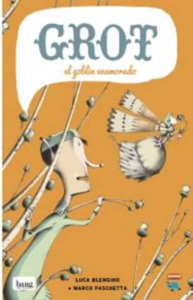 Grot, el goblin enamorado