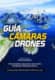 Guía de Cámaras de Drones