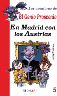EN MADRID CON LOS AUSTRIAS - LIBRO 5