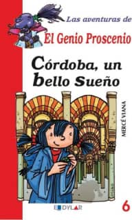 CÓRDOBA, UN BELLO SUEÑO - LIBRO 6
